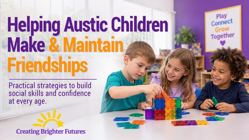 Three smiling children sit together at a classroom table building a colorful tower from translucent magnetic tiles, showing how shared play helps children with autism build friendships.